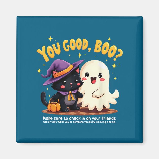 Aimant You Good, Boo_ Suicide Prevention Halloween Mental (Devant)
