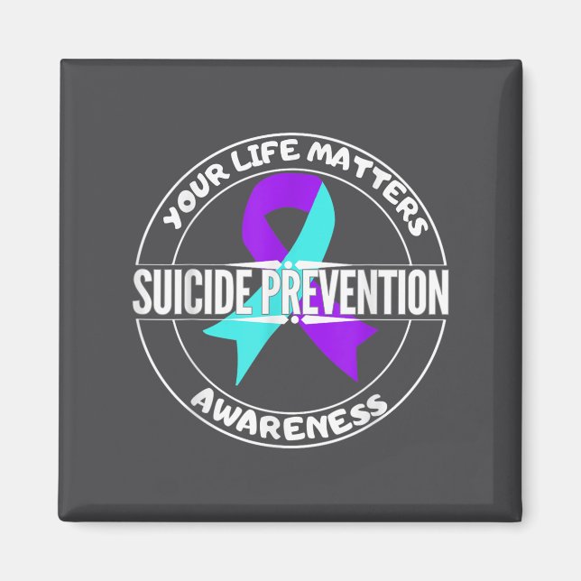 Aimant You Life S Suicide Prevention Awareness Teal Purpl (Devant)