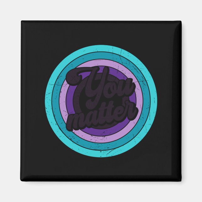 Aimant You Mental Health Message Suicicde Awareness Long  (Devant)