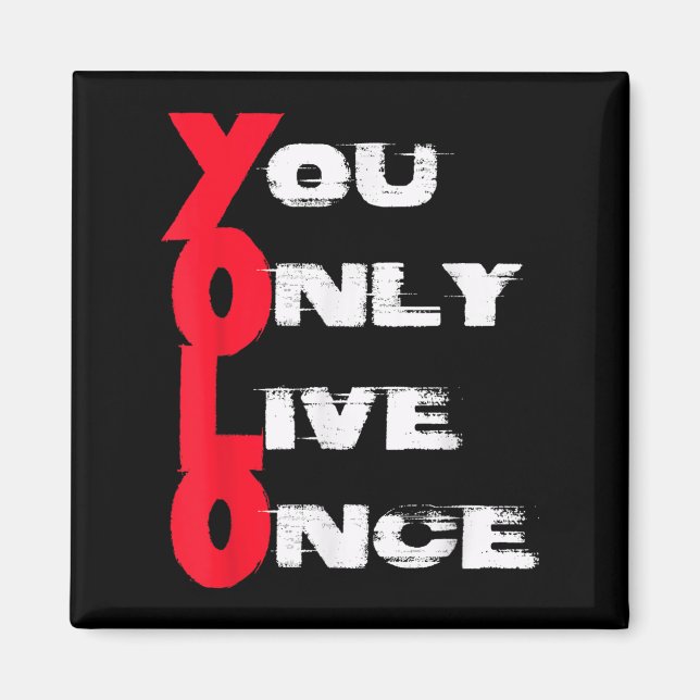Aimant You Only Live Once _ Motivation Quote _ Insration  (Devant)