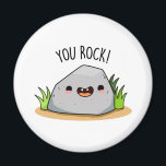 Aimant You Rock Funny Rock Geology Pun<br><div class="desc">You Rock Funny Rock Geology Pun features a rock flashing a cute smile and saying YOU ROCK! Cute Pun gift for family and friends who love geology rock puns.</div>