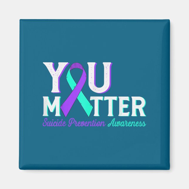 Aimant You Suicide Prevention Teal &amp; Purple Awareness (Devant)