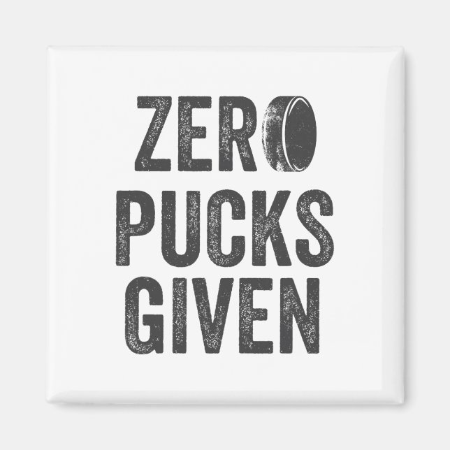Aimant Zero Pucks Given Sarcastic Adult Hockey Men's Wome (Devant)