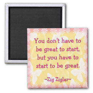 Aimant Zig Ziglar Citation-Commencer-Motivant l'aimant