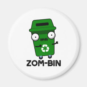 Aimant Zom-bin Funny Halloween Zombie Trash Bin Pun