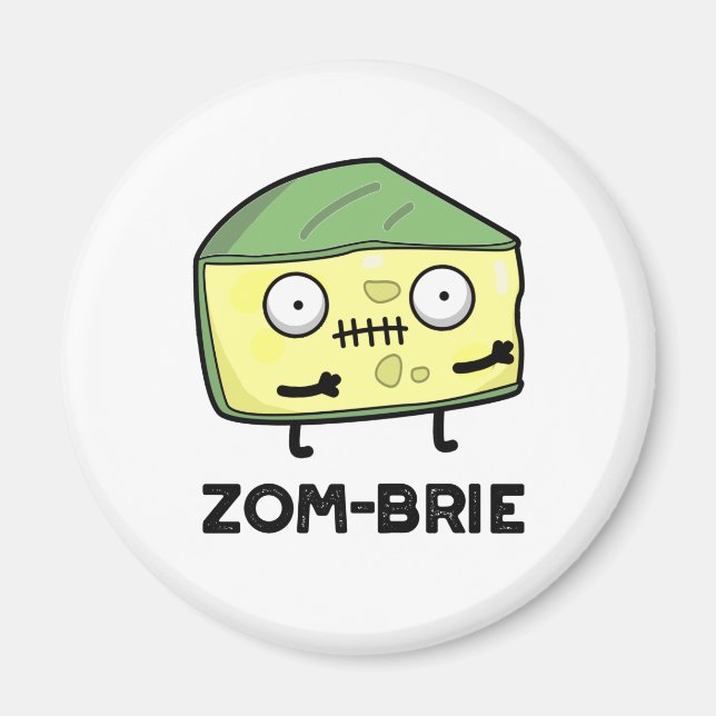 Aimant Zom brie Drôle Halloween Zombie Brie Pun fromage (Devant)