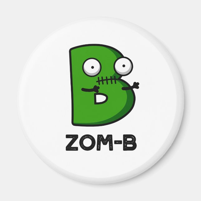 Aimant Zomb-b Drôle Halloween Zombie Alphabet B Pun (Devant)