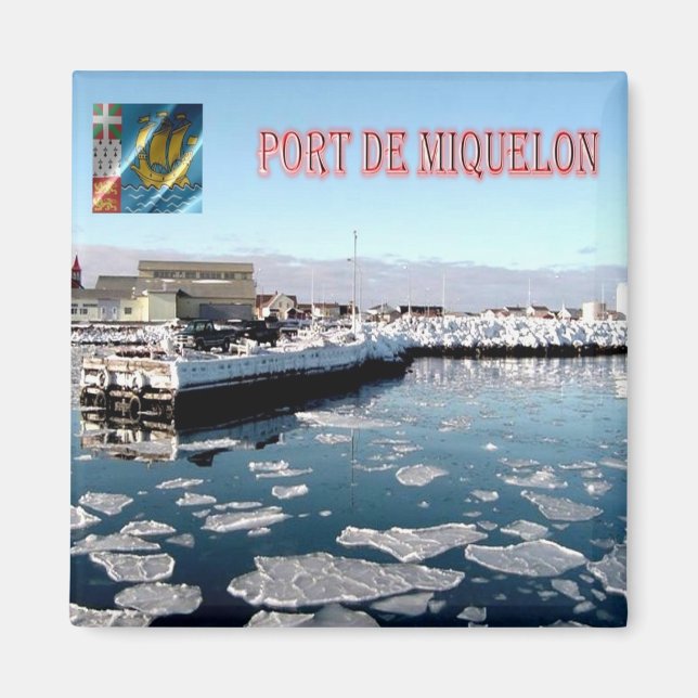 Aimant zPM006 SAINT PIERRE Et MIQUELON, Port, Réfrigérate (Devant)