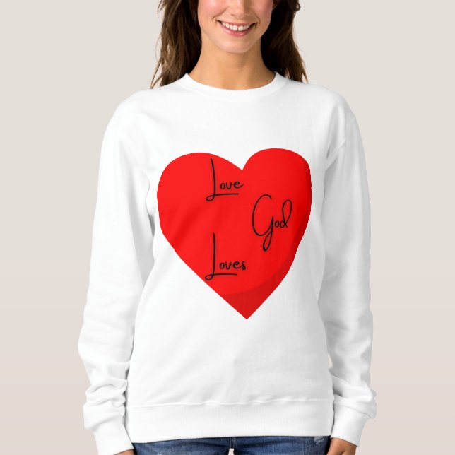Aimer Dieu Aime Sweatshirt (Devant)