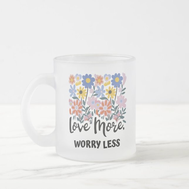 Aimer Plus S'Inquiéter Moins De Mug Floral (Gauche)