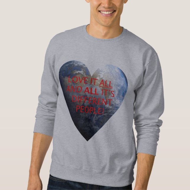 "Aimez" la planète et c'est le Sweatshirt du peupl (Devant)