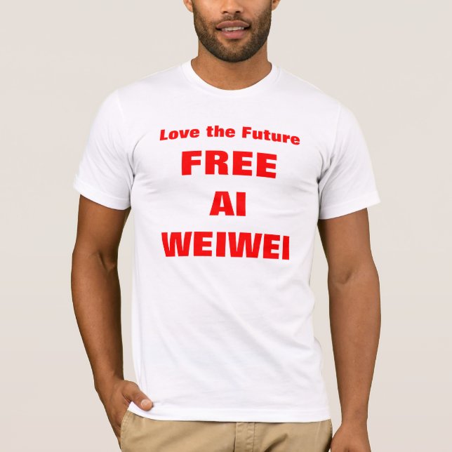 "Aimez l'avenir - chemises de T-shirts d'AI Weiwei (Devant)