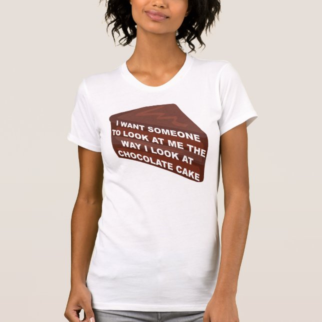 Aimez-moi comme le T-shirt drôle de gâteau de (Devant)