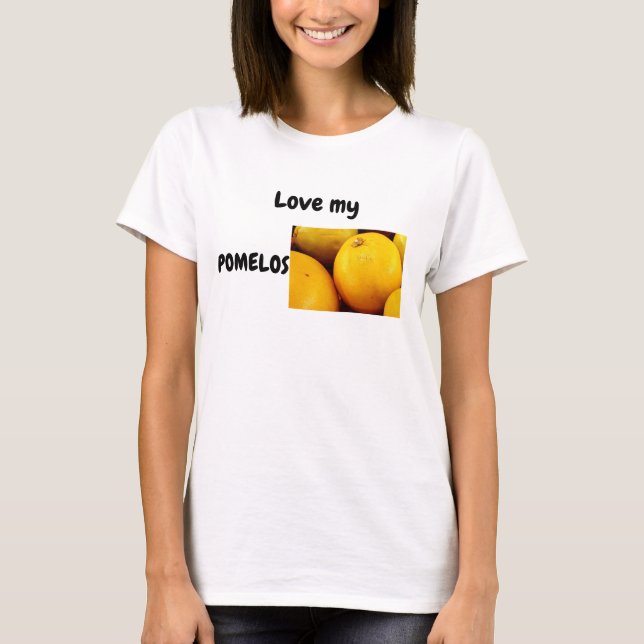 Aimez mon T-shirt Pomelos (Devant)