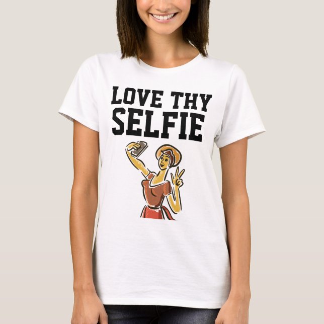 AIMEZ VOTRE SELFIE FEMMES drôle T-Shirt & sweatshi (Devant)