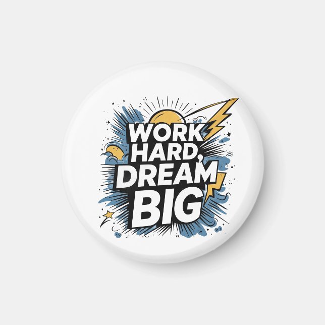Aimons Travailler Fort - Magnet Bouton Motivationn (Devant)