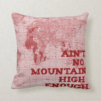 Aint aucun coussin de montagne assez haut