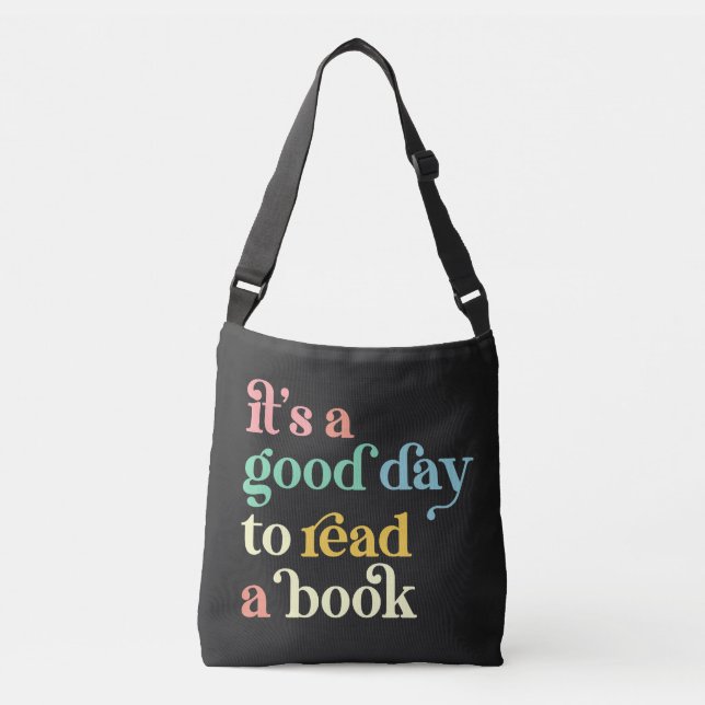 Ajustable Book Lovers Sac fourre-tout, C'est un bon jour pou (Devant)