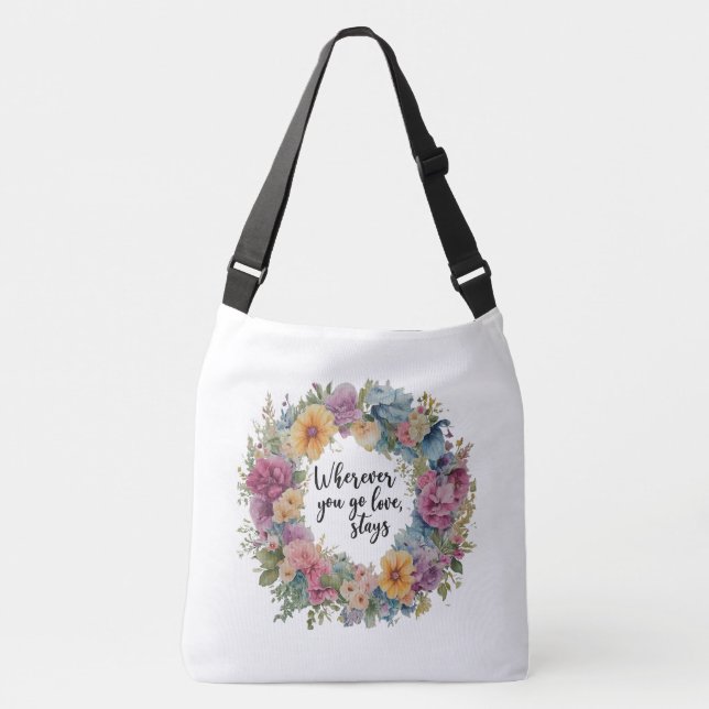 Ajustable Où que vous alliez, l'amour reste - Sac croisé (Devant)