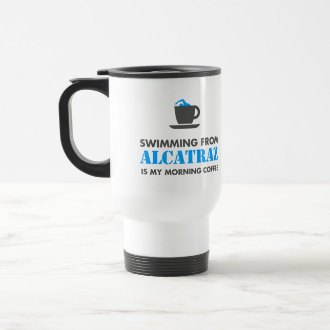 Alcatraz est ma tasse de voyage du café | de matin (Gauche)