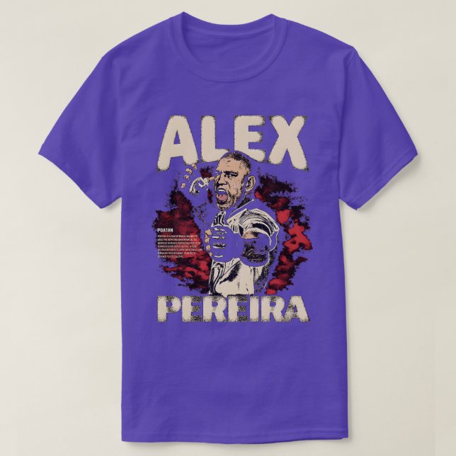 Alex Pereira MIXED MARTIAL ART TShirt (Design devant)