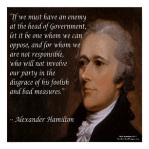 Alexander Hamilton & Affiche de citation "Enemy Le