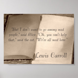 Alice In Wonderland Citation Lewis Carroll Poster