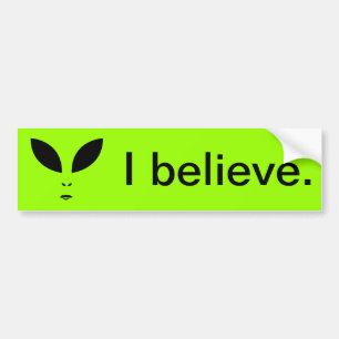 Alien (OVNI) JE CROIS Sticker pare-chocs