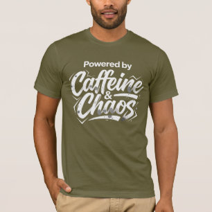 Alimenté par la caféine et le chaos - T-shirt drôl