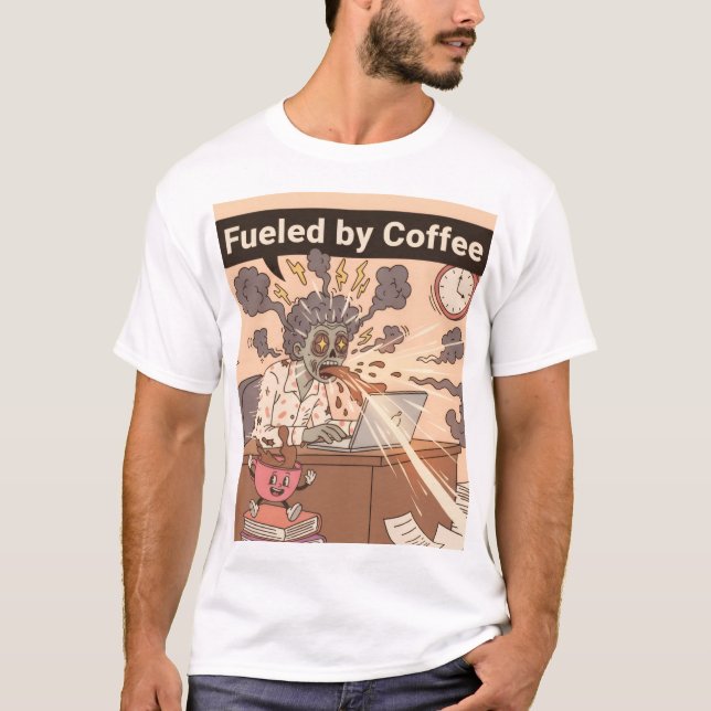 Alimenté par T-shirt café - Drôle Tee (Devant)