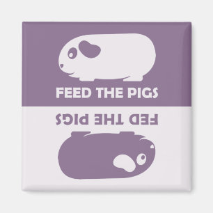 Alimenter les cochons - Aimant de réfrigérateur de