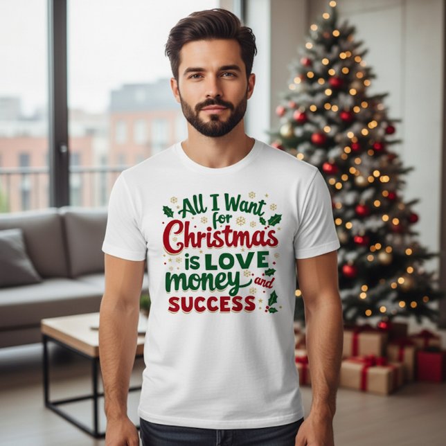 All I Want for Christmas T-Shirt (Créateur téléchargé)