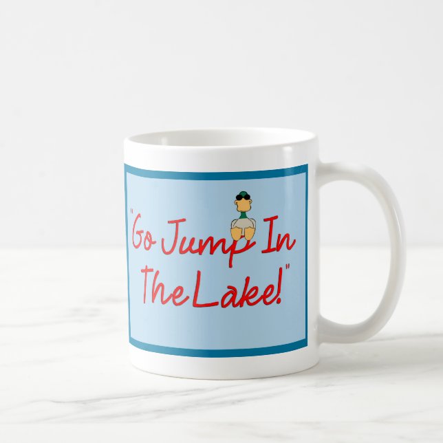 Allez Sauter Dans Le Lac ! mug (Droite)