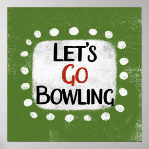 Allons au bowling Poster Wall Art