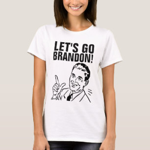 ALLONS BRANDON ! T-SHIRTS POUR MAMAN OU SOEUR