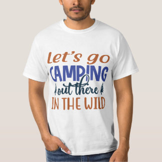 Allons camper là-bas Voyageurs T-shirt