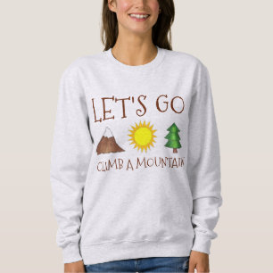 Allons grimper un Sweatshirt montagnard