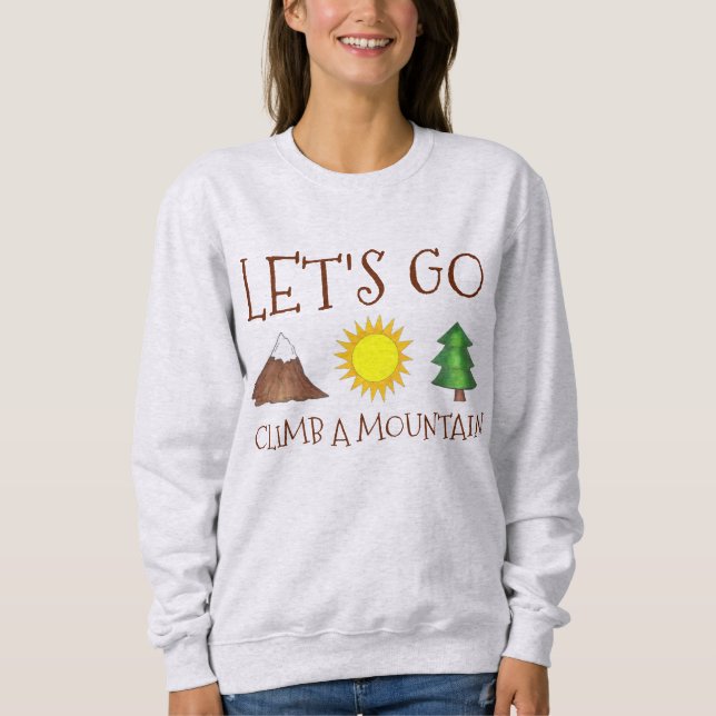 Allons grimper un Sweatshirt montagnard (Devant)