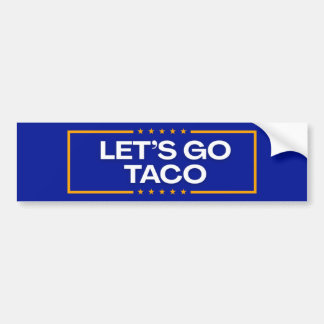ALLONS TACO Bumper Sticker