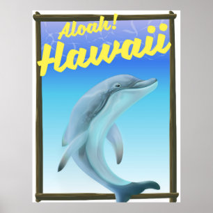 Aloha ! Hawaï ! Affiche de voyage dauphin