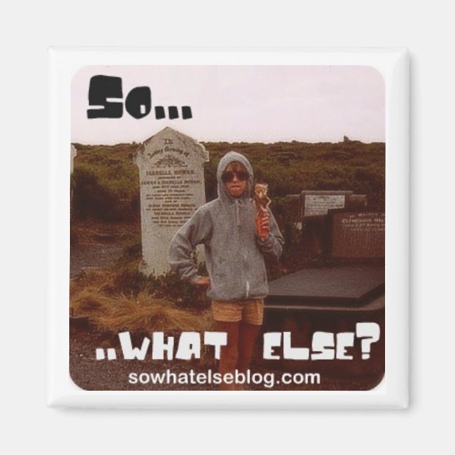 Alors... quoi d'autre ? aimant (Devant)