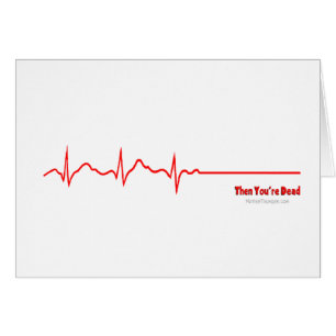 Alors vous êtes morts