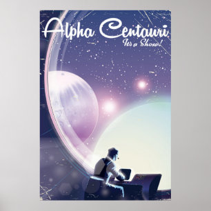 Alpha Centurai, C'est un spectacle, affiche de voy