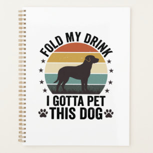 Amateur de chien drôle vintage pliez ma boisson an