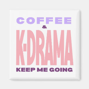 Amateur de Kdrama Aimant Amateur de café Cadeau de