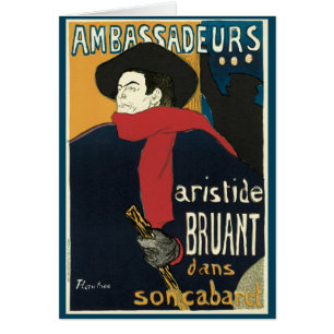 Ambassadeurs, Artistide Bruant par Toulouse Lautre