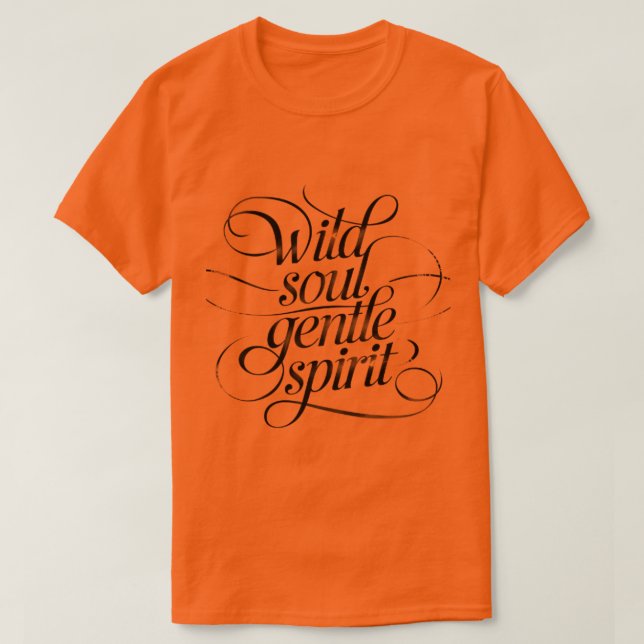 Âme Sauvage, Esprit Doux – T-Shirt calligraphique (Design devant)