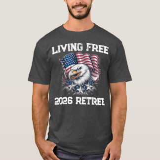 American Eagle - Vivre libre T-shirt pour retraité