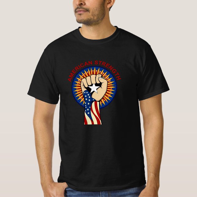 American Strength – United We Stand Fist T-Shirt (Devant)