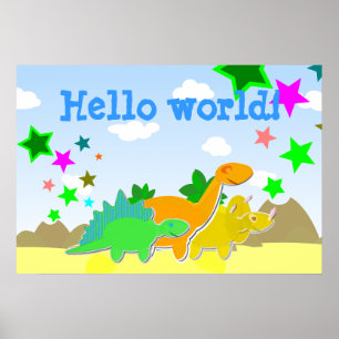 Amis Dinosaur Hello World Poster